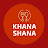 khana Shana