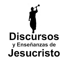 Discursos y Enseñanzas de Jesucristo2