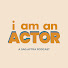 UHgmX6LLbRU-channel-avatar-I AM AN ACTOR Podcast