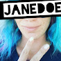 JaneDoe - @janedoe381 - Youtube