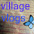 Village Vlogs