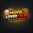 r0HOUTXMQ4Q-channel-avatar-MOVIE LOVER TALKS