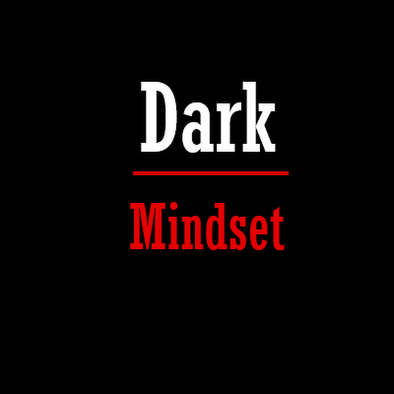 Dark Mindset