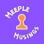 Meeple Musings