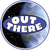 OUT THERE