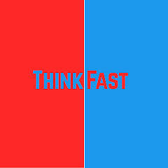 Think Fast