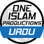 Urdu | One Islam Productions 