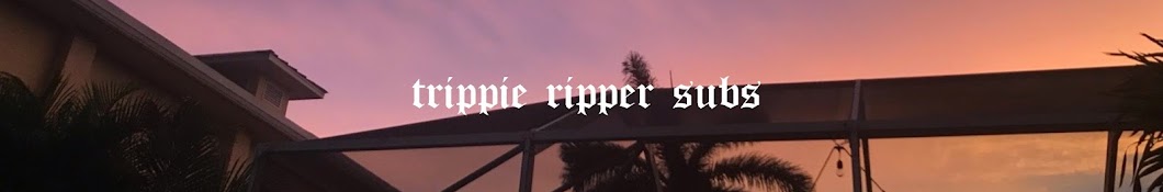 Trippie Ripper Subs Avatar de canal de YouTube