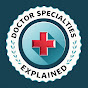 Doctor Specialties Explained logo