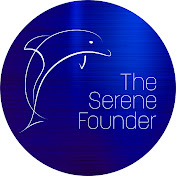 The Serene Founder