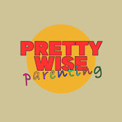 Pretty Wise Parenting