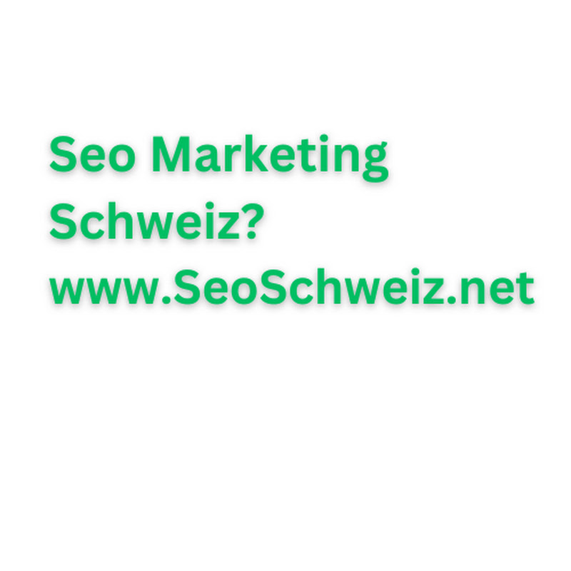 Seo Marketing Switzerland I Schweiz