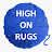 High On Rugs