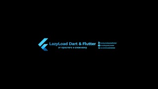 Заставка Ютуб-канала «LazyLoad Dart & Flutter»