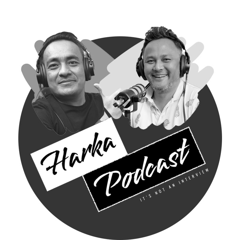 Harka Podcast