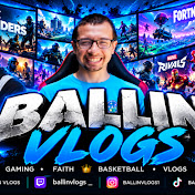 Ballin Vlogs
