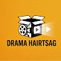 Drama Hairtsag