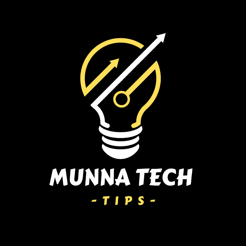 Munna Tech Tips
