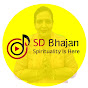 SD BHAJAN