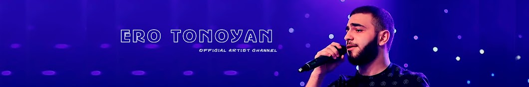 Ero Tonoyan Avatar del canal de YouTube