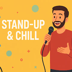 Stand-Up & Chill