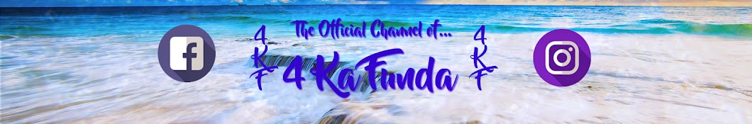 4 KA FUNDA YouTube channel avatar