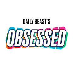The Daily Beast’s Obsessed