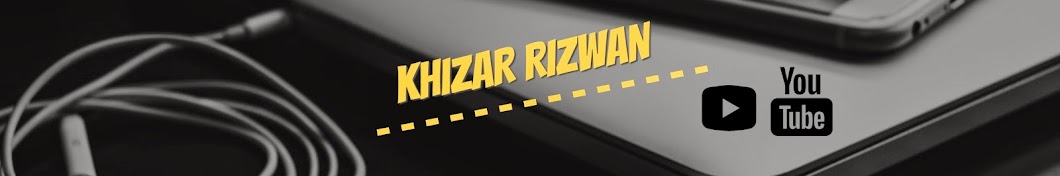 Khizar Rizwan Avatar canale YouTube 