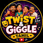 Twist & Giggle Tamil