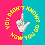 You didn't know logo