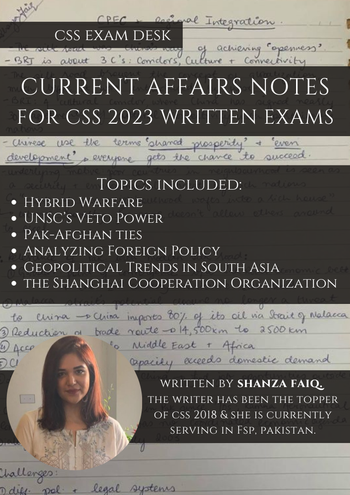 Current Affairs Notes by Shanza Faiq (CSS 2018 Topper)