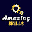 Amazing skills