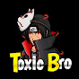 Toxic Bro