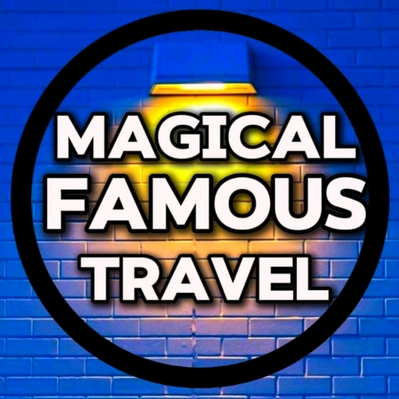 𝐌𝐚𝐠𝐢𝐜𝐚𝐥 𝐅𝐚𝐦𝐨𝐮𝐬 𝐓𝐫𝐚𝐯𝐞𝐥