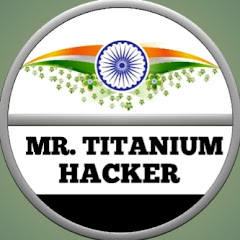 MR. TITANIUM HACKER 