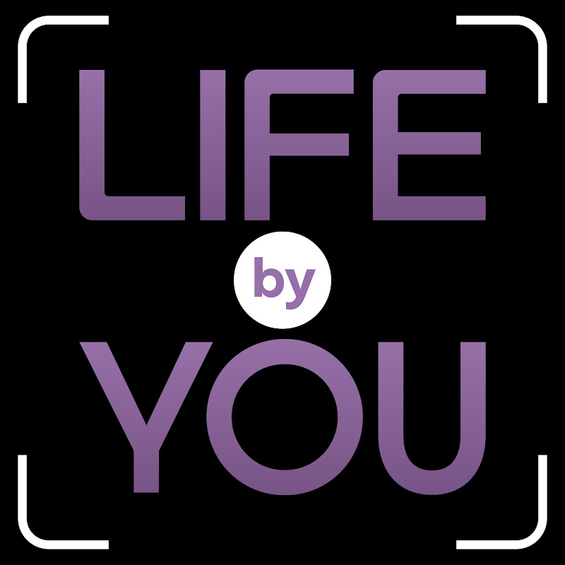 Life by You