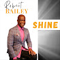 Robert Bailey - Topic - Youtube