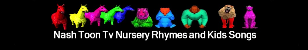 NASH TOON Tv Nursery Rhymes and Kids Songs YouTube 频道头像