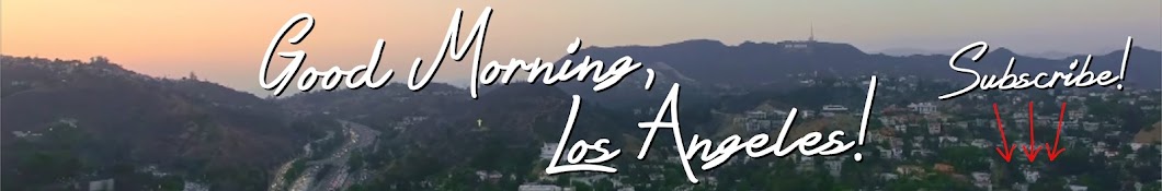 Good Morning Los Angeles यूट्यूब चैनल अवतार