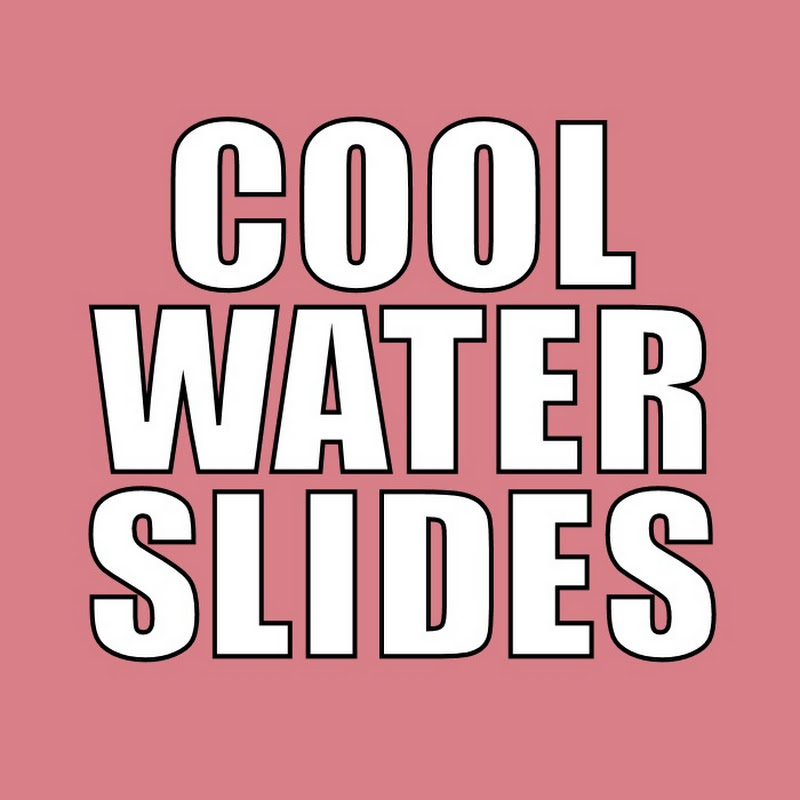 Cool Water Slides