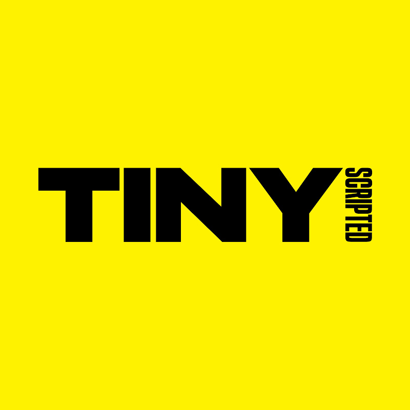 TINY SCRIPTED - Short Films & Series