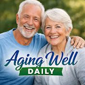 Aging Well Daily