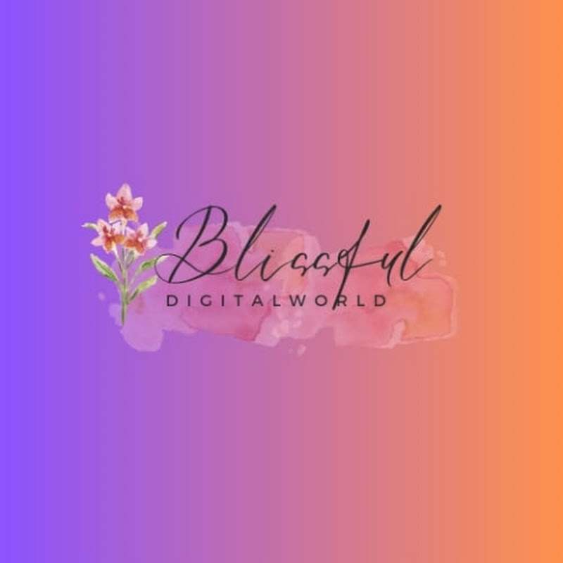 Blissfull_Digitalworld