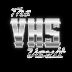 The VHS Vault