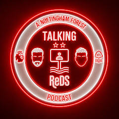 Talking Reds: a Nottingham Forest podcast