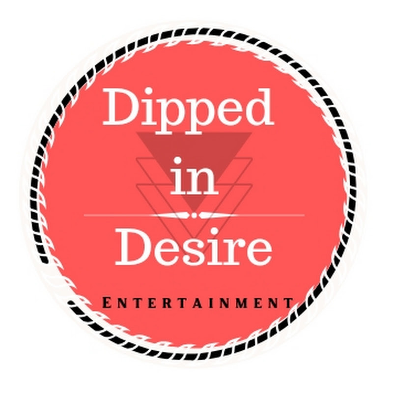 Dipped in desire