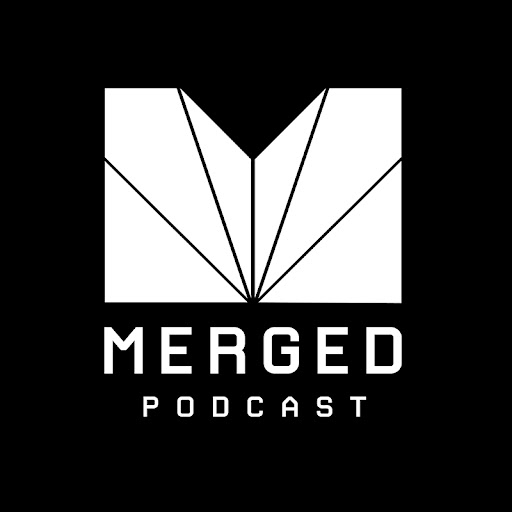 Merged Podcast