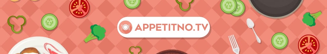 Appetitno.TV Avatar de chaîne YouTube