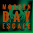 Modern Day Escape