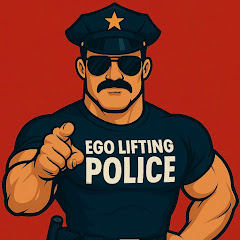 Ego Lifting Police